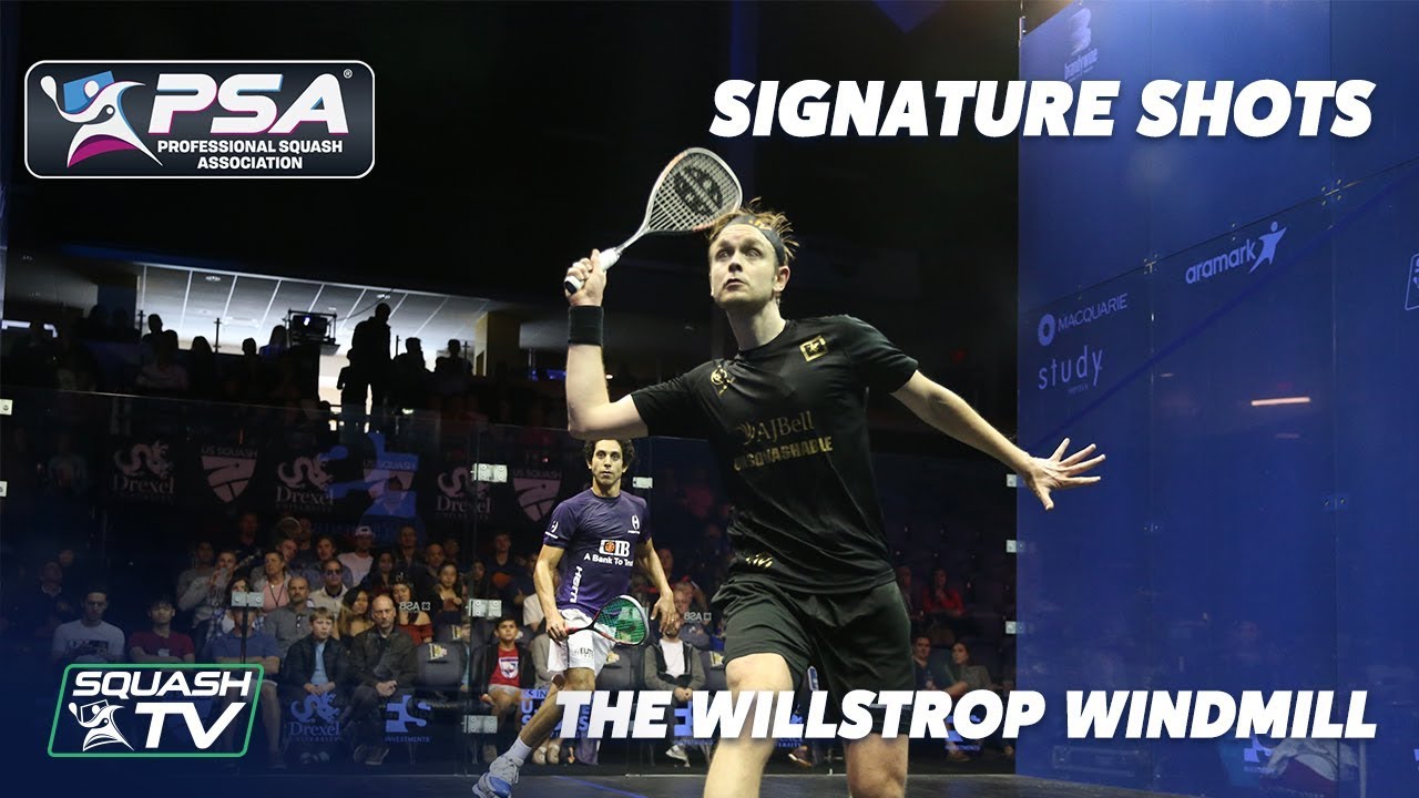 Squash: Signature Shots - The Windmill - James Willstrop