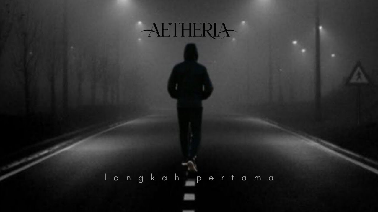 Langkah pertama - Aetheria [Official Lyric Video]