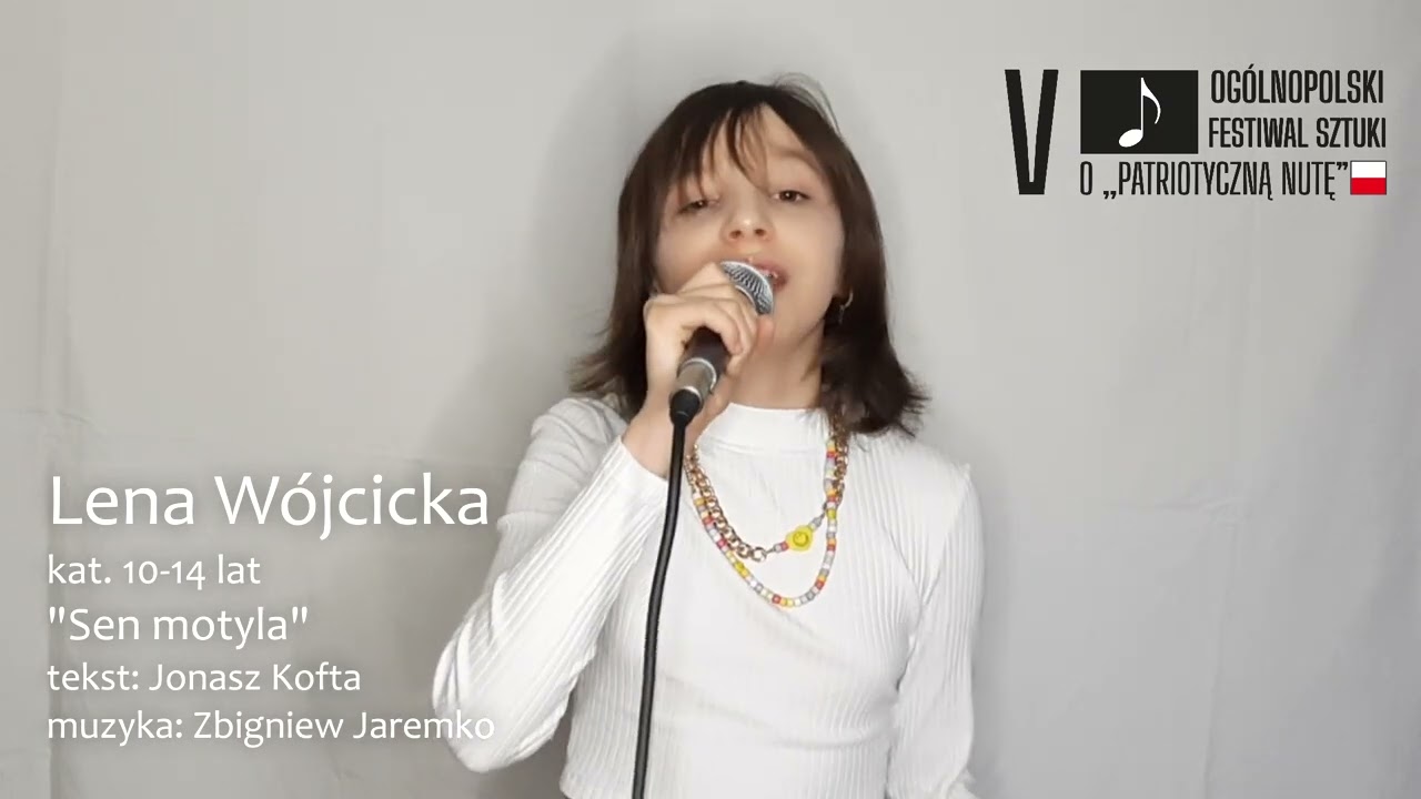 Lena W&oacute;jcicka - Sen Motyla - V Og&oacute;lnopolski Festiwal Sztuki o Patriotyczną Nutę