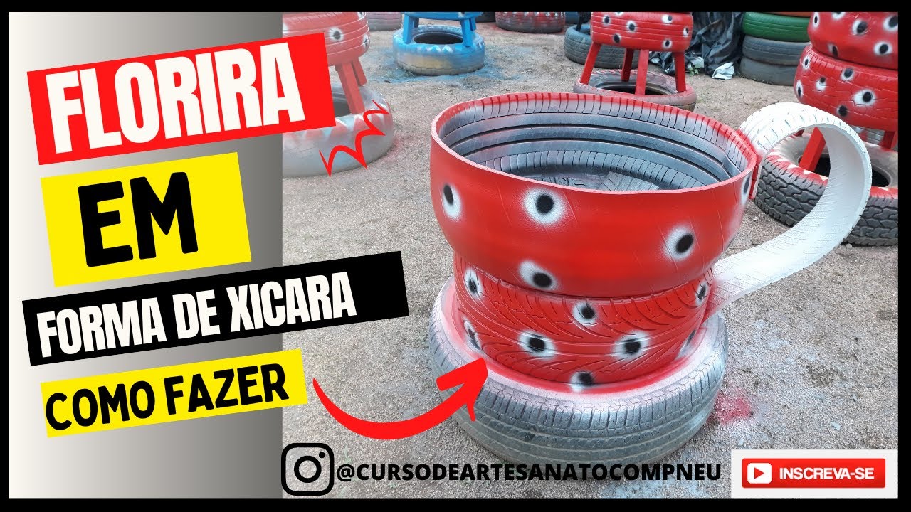 COMO FAZER UM VASO EM FOMA DE XICARA COM PNEU