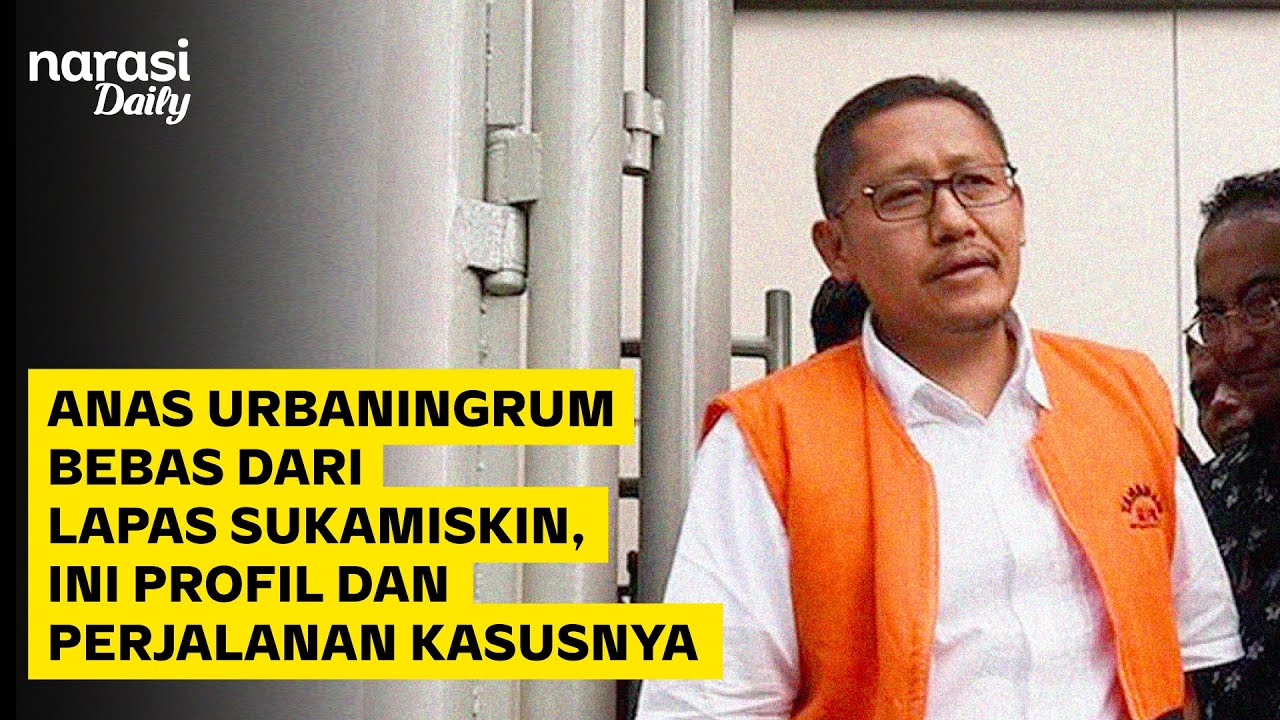 Anas Urbaningrum Bebas dari Lapas Sukamiskin, Ini Profil dan Perjalanan Kasusnya | Narasi Daily