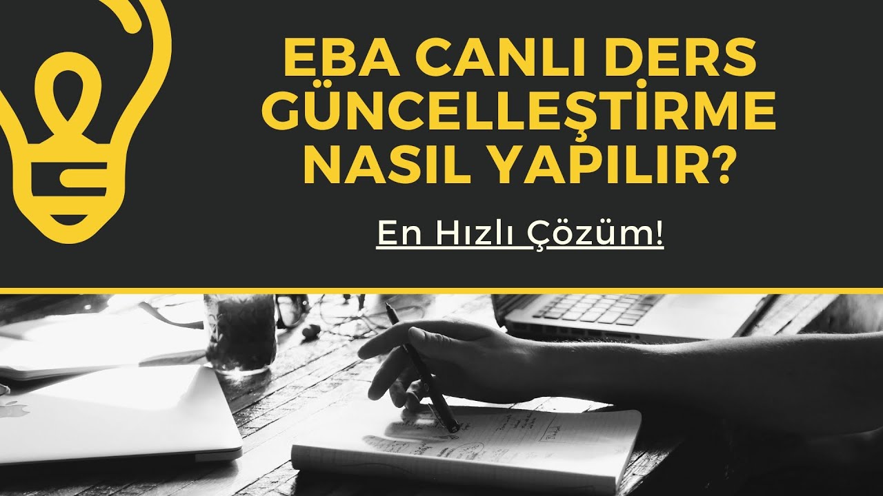 EBA CANLI DERS GÜNCELLEME NASIL YAPILIR?