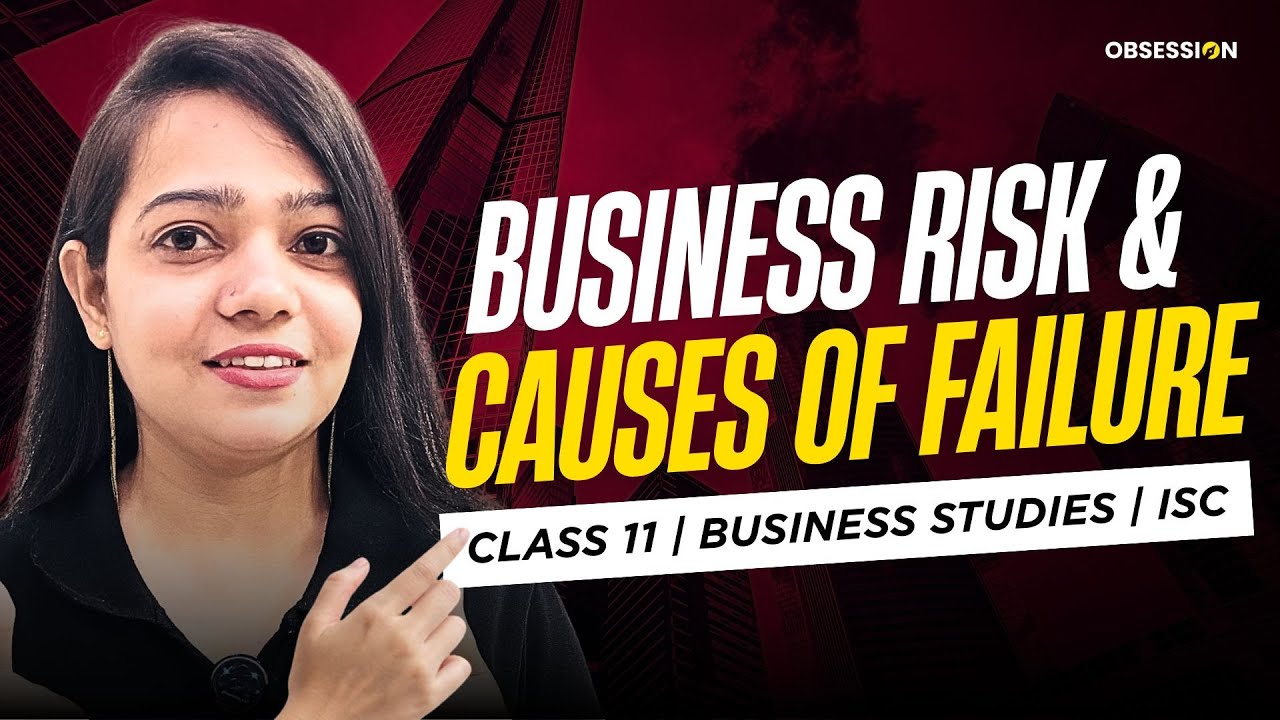 BUSINESS RISK AND CAUSES OF FAILURE 🔥 | 11 ICSE | By Niharika Ma'am | Shubham Jagdish | 8112601234