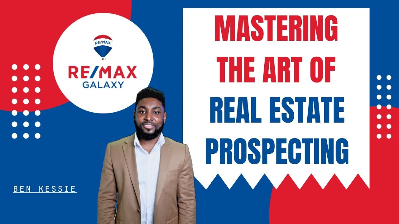 Mastering The Art Of Real Estate Prospecting | Galaxy Coaching