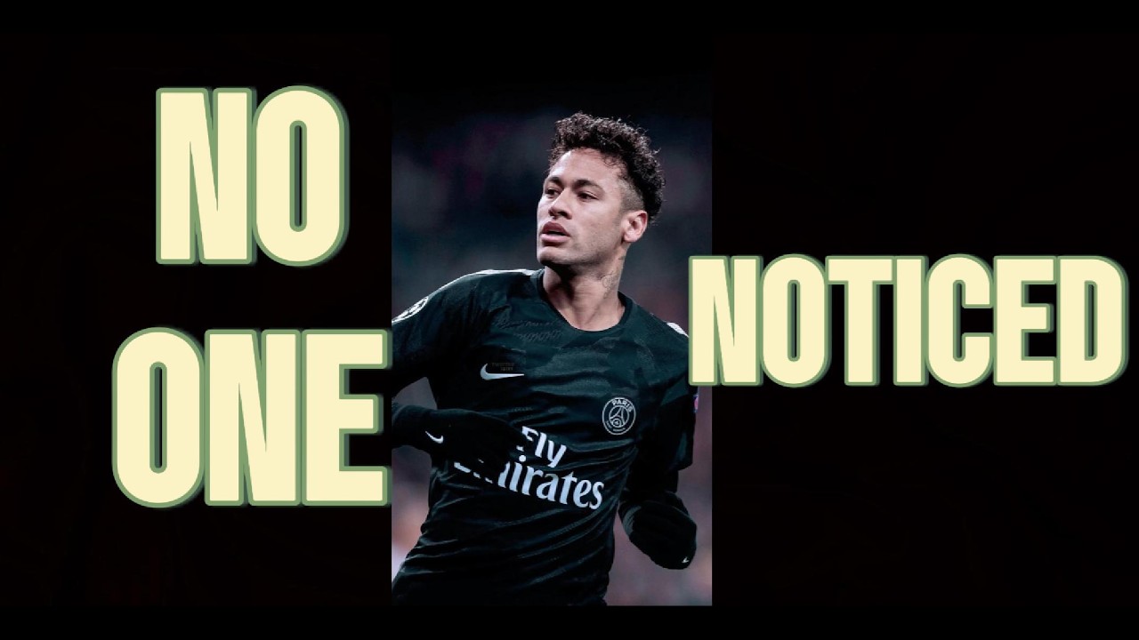 How Neymar Had The Best Season EVER, But No One Noticed