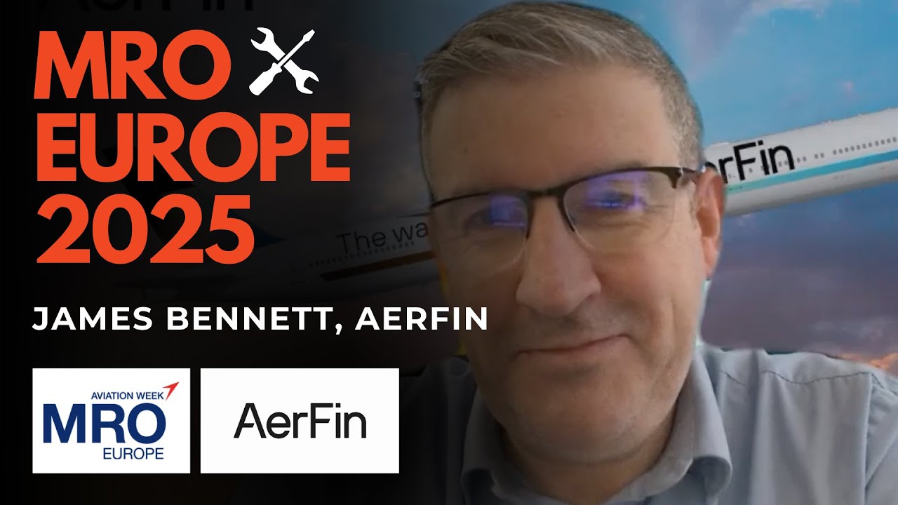 MRO Europe 2025: James Bennett, Aerfin