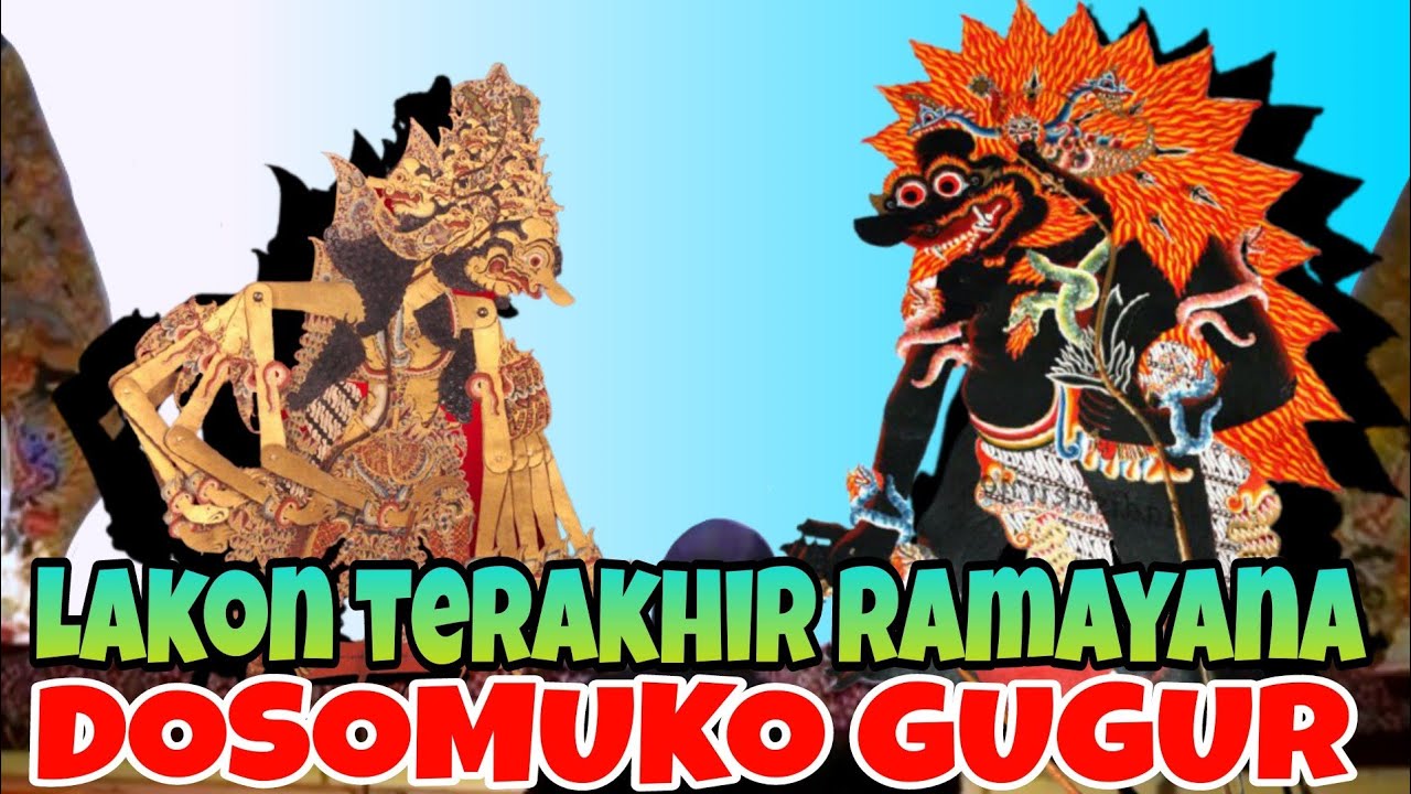 Perang terakhir ramayana rahwono gugur indrajit tugel jonggone kenek jemparinge gunawan