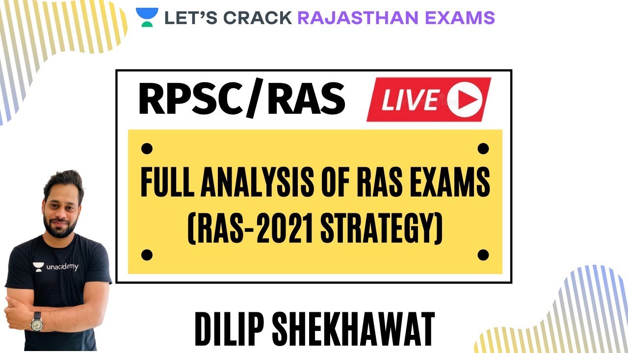 Full Analysis of RAS Exams (RAS - 2021 Strategy) | Complete Science | RPSC/RAS 2020/21 | Dilip Sir