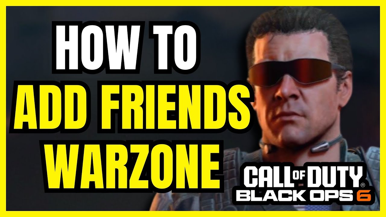 How to Add Friends in COD Warzone (Black Ops 6)