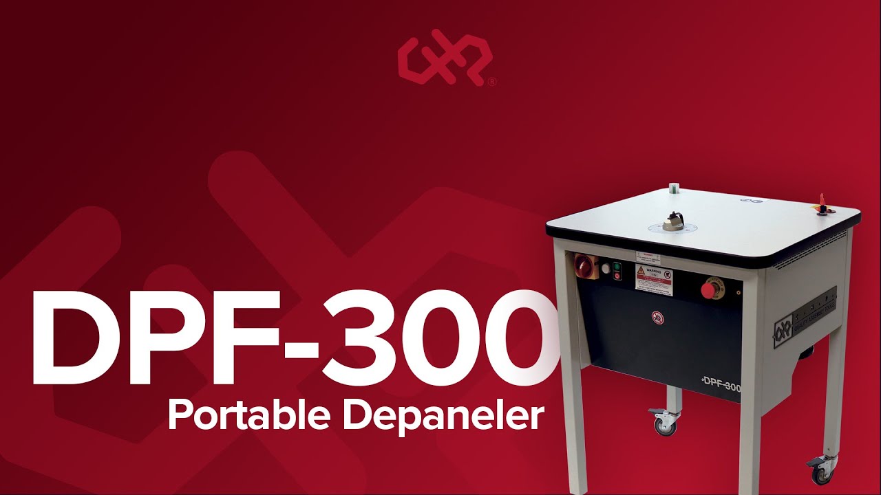 The CHP DPF-300 Depaneling System — CHP Sales and Service by American Hakko