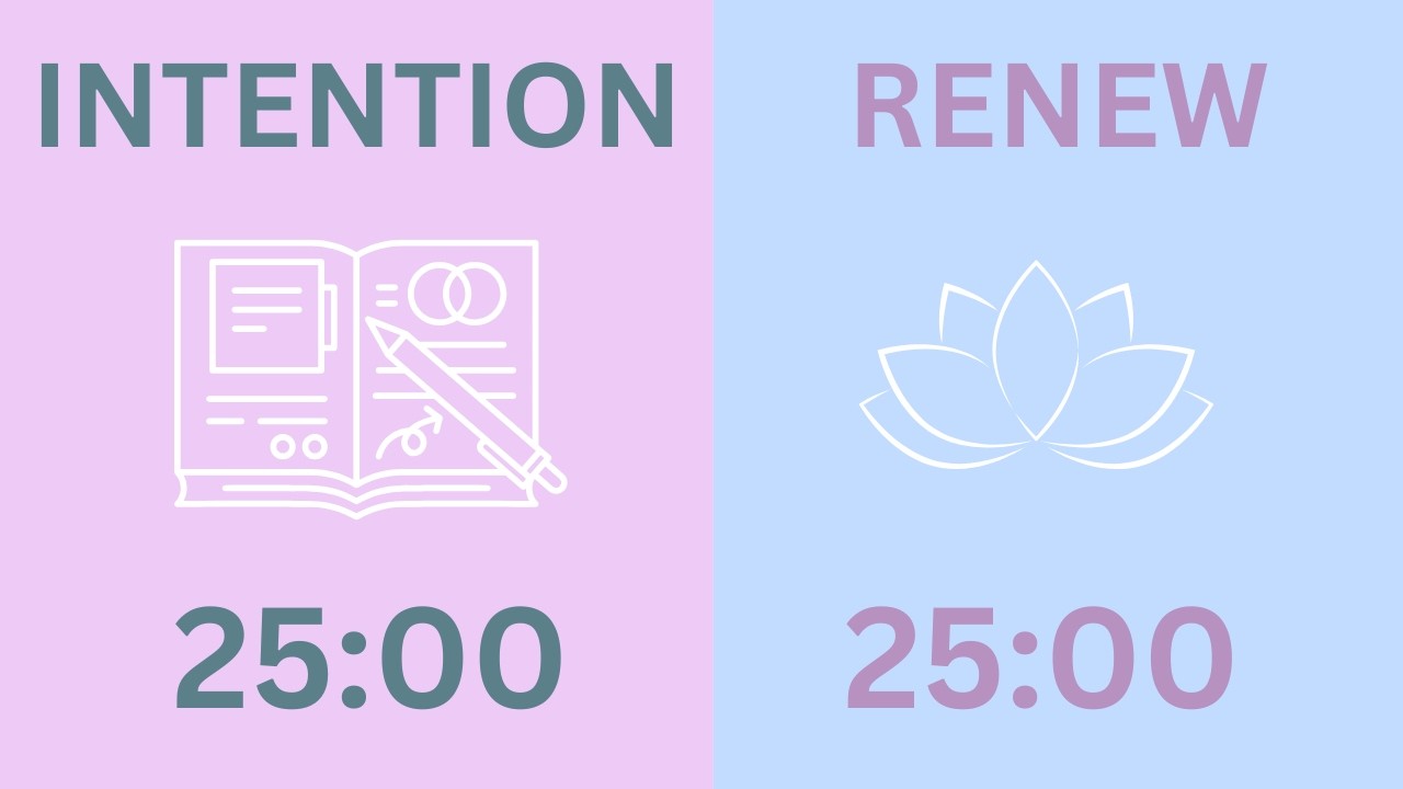 25/25 Pomodoro Timer 🎵 Intention & Renew Cycle | Study With Me