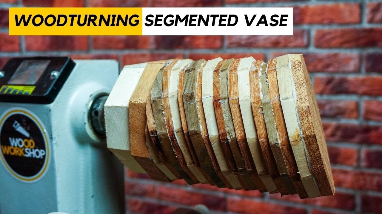 Woodturning a Segmented Vase