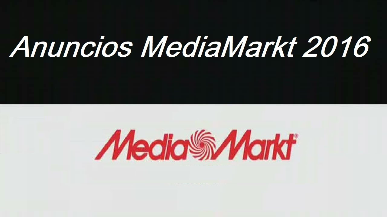 Anuncios Media Markt 2016