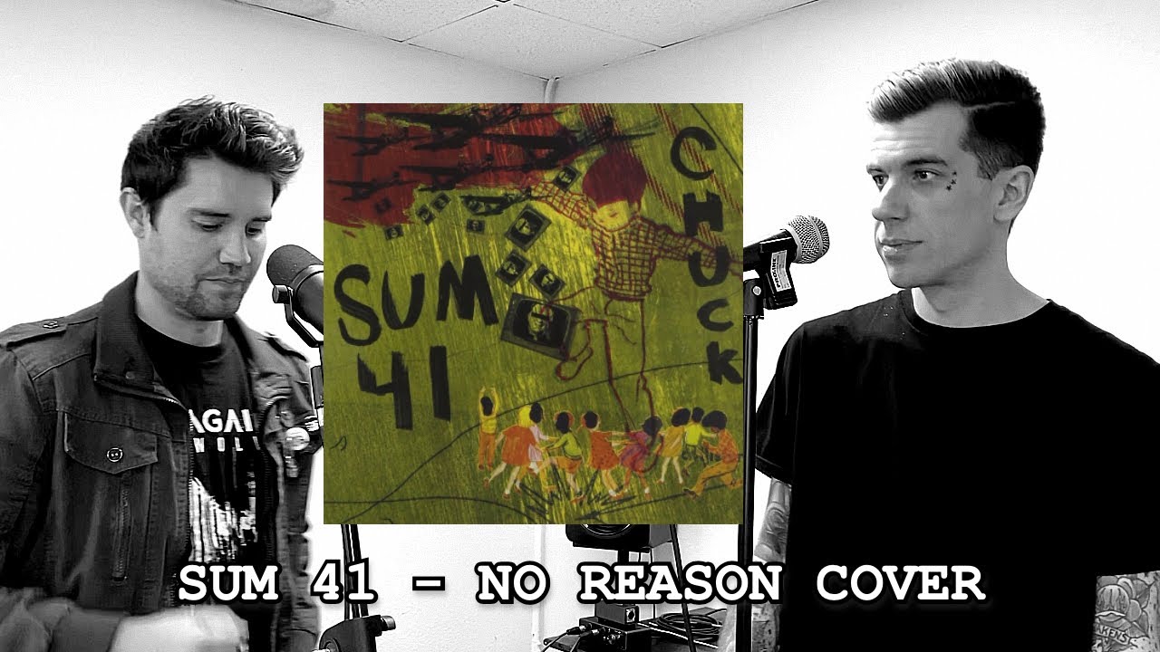Sum 41 - No Reason Cover w/ Kyle Rutchland