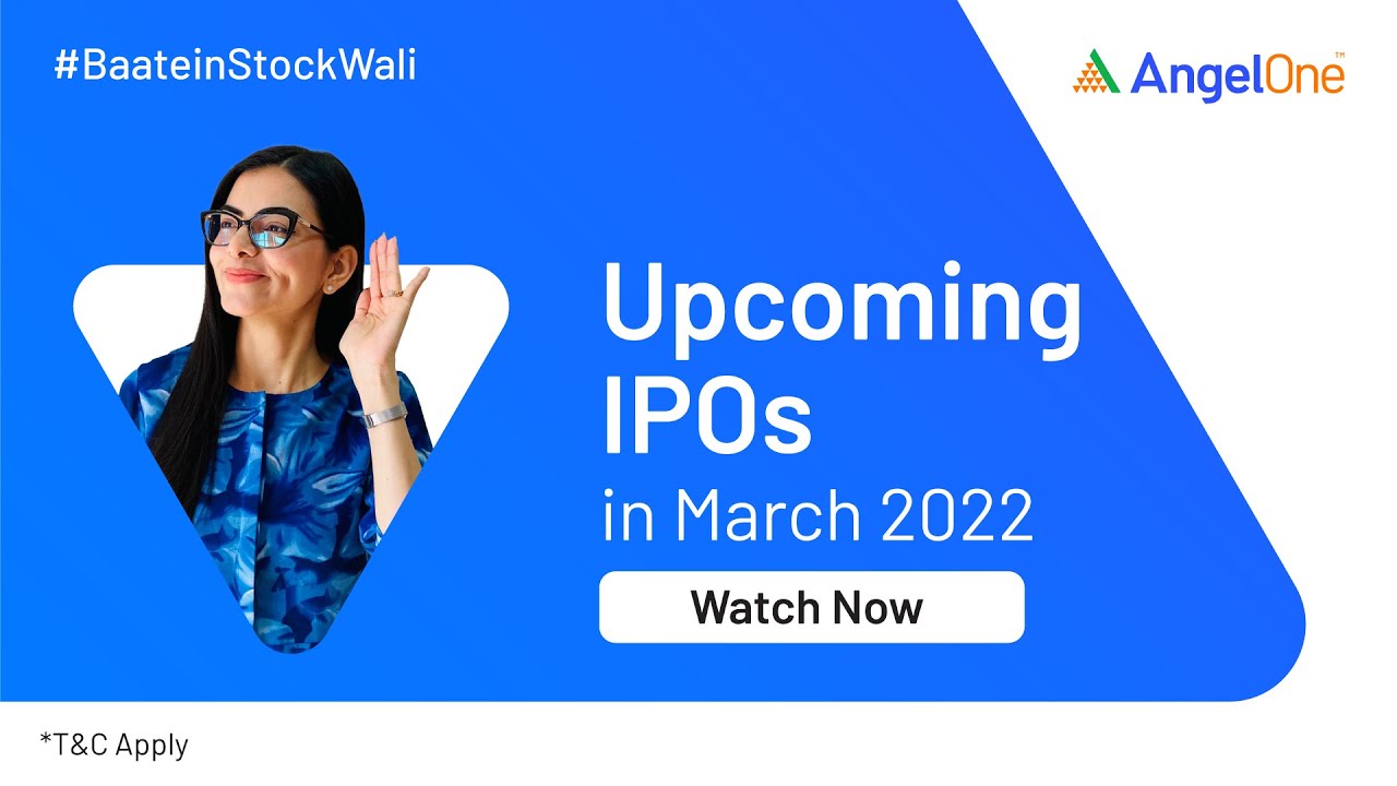 Upcoming IPO in March 2022 |  IPO 2022 List | Upcoming IPO 2022