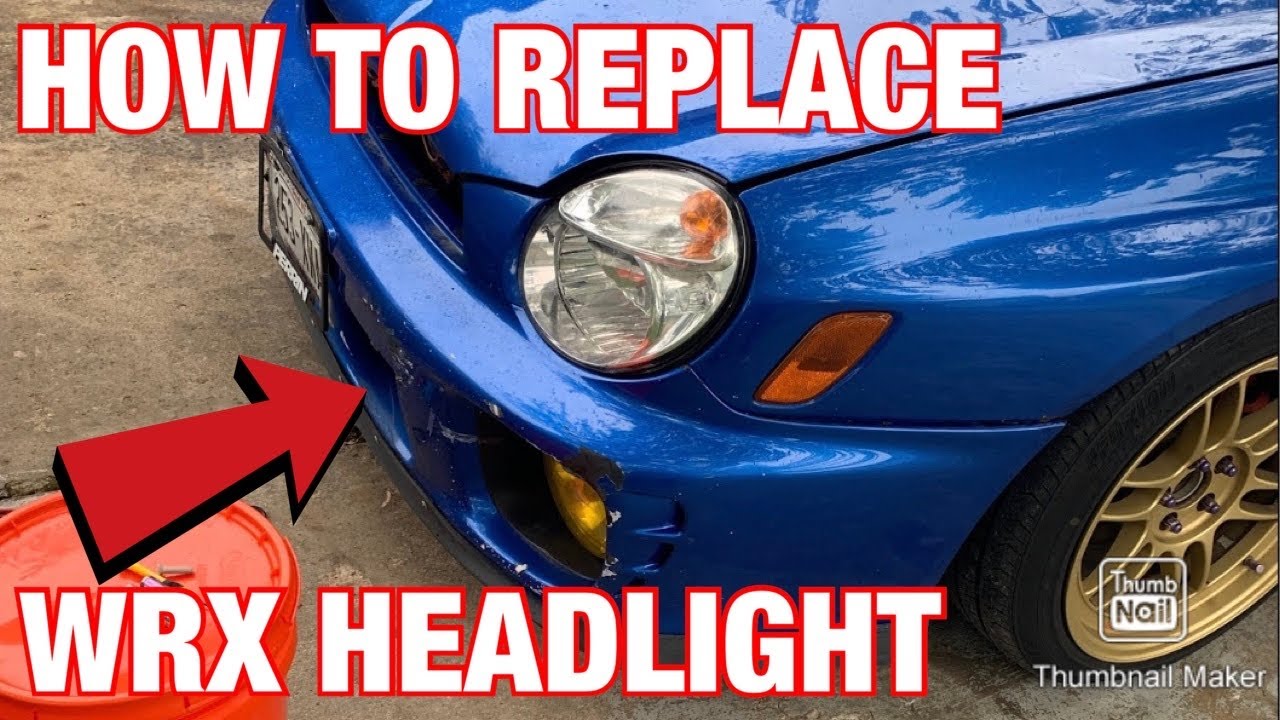 How to replace headlight on a 2002 WRX