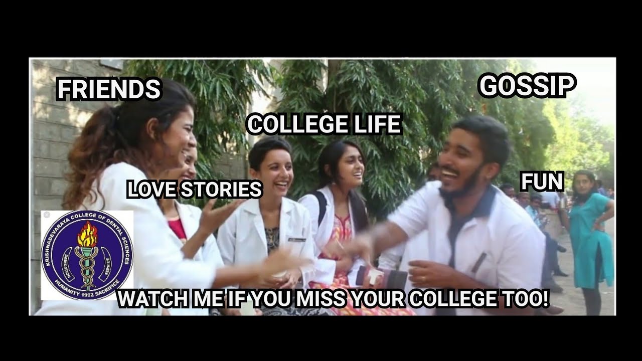 DOCUMENTARY VIDEO OF KRISHNADEVARAYA COLLEGE OF DENTAL SCIENCES BY BATCH 2K13