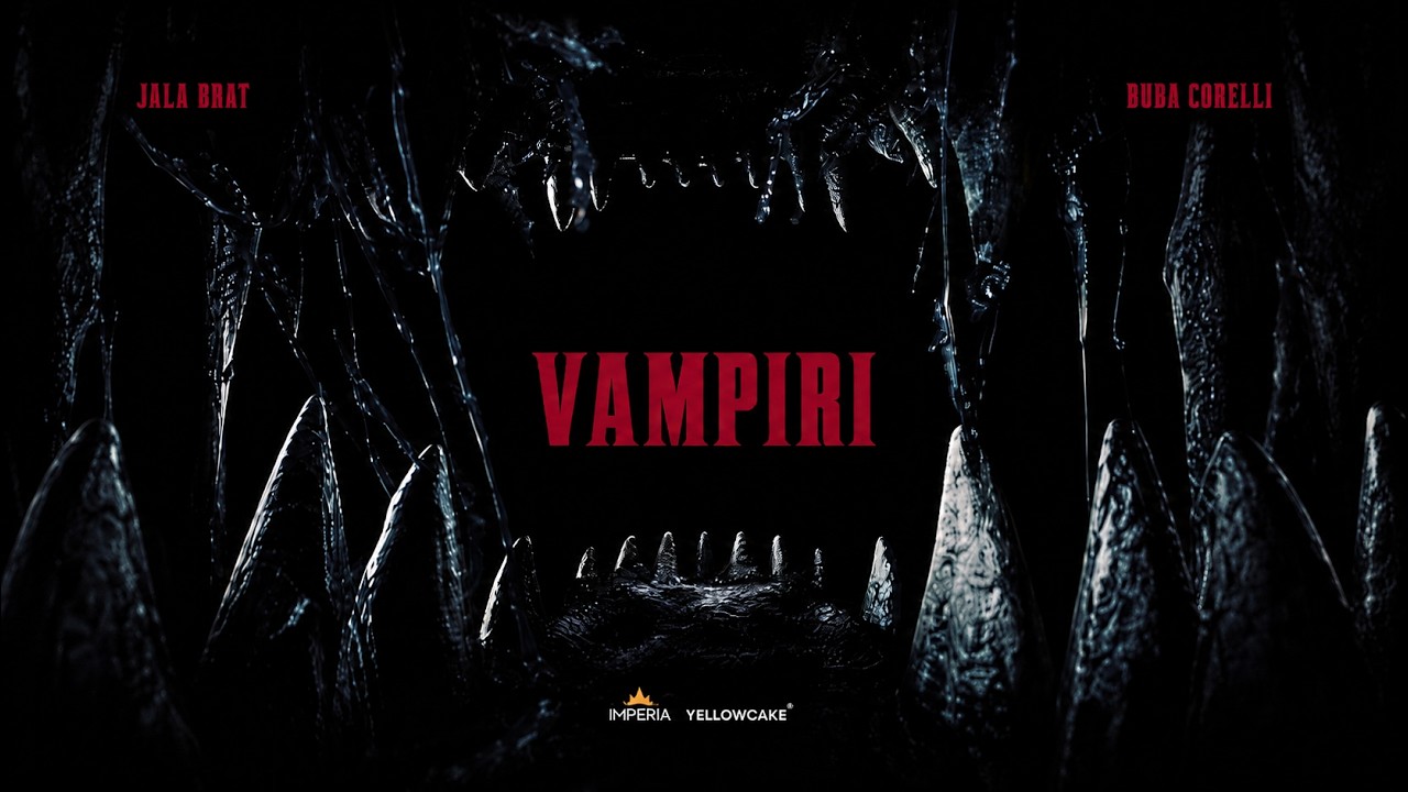 Jala Brat & Buba Corelli - Vampiri (GODZILLA)