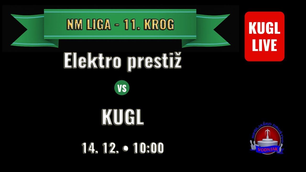 KUGL - NM liga/11. Krog — Elektro prestiž vs KUGL — 14.12.2025, Vodnjak, Novo mesto