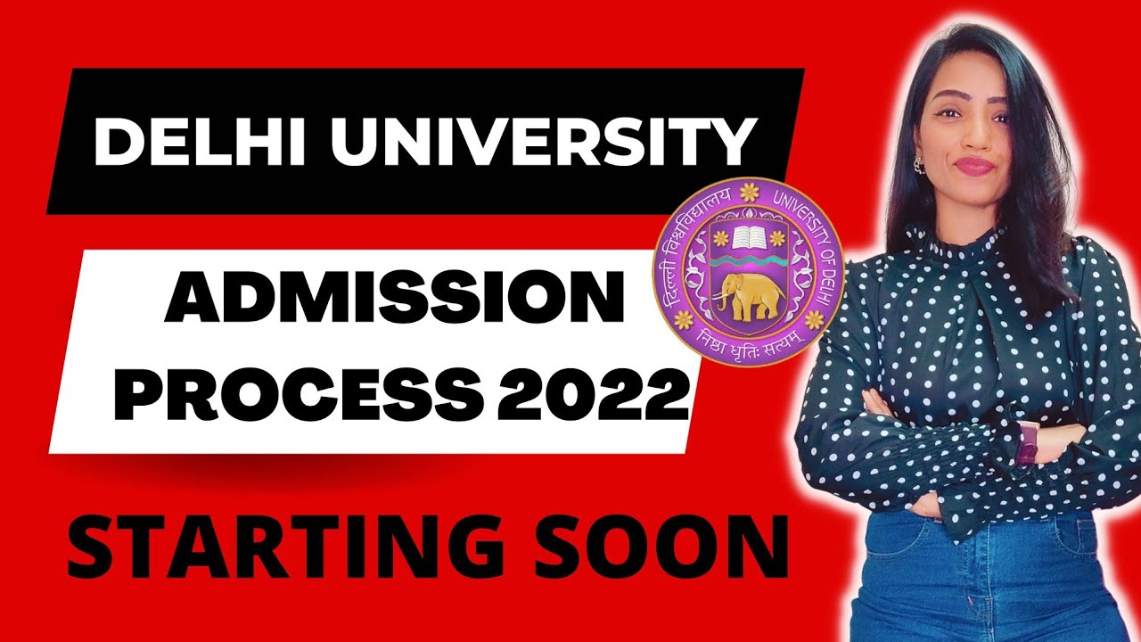 DELHI UNIVERSITY ADMISSION 2022 CSAS PORTAL REGISTRATION PROCESS STARTS SOON | ALL DETAILS