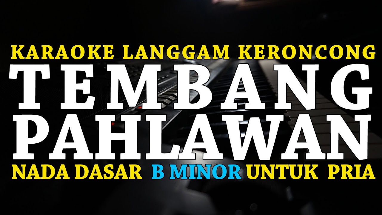 Langgam Keroncong Karaoke - Tembang Pahlawan - Nada Pria