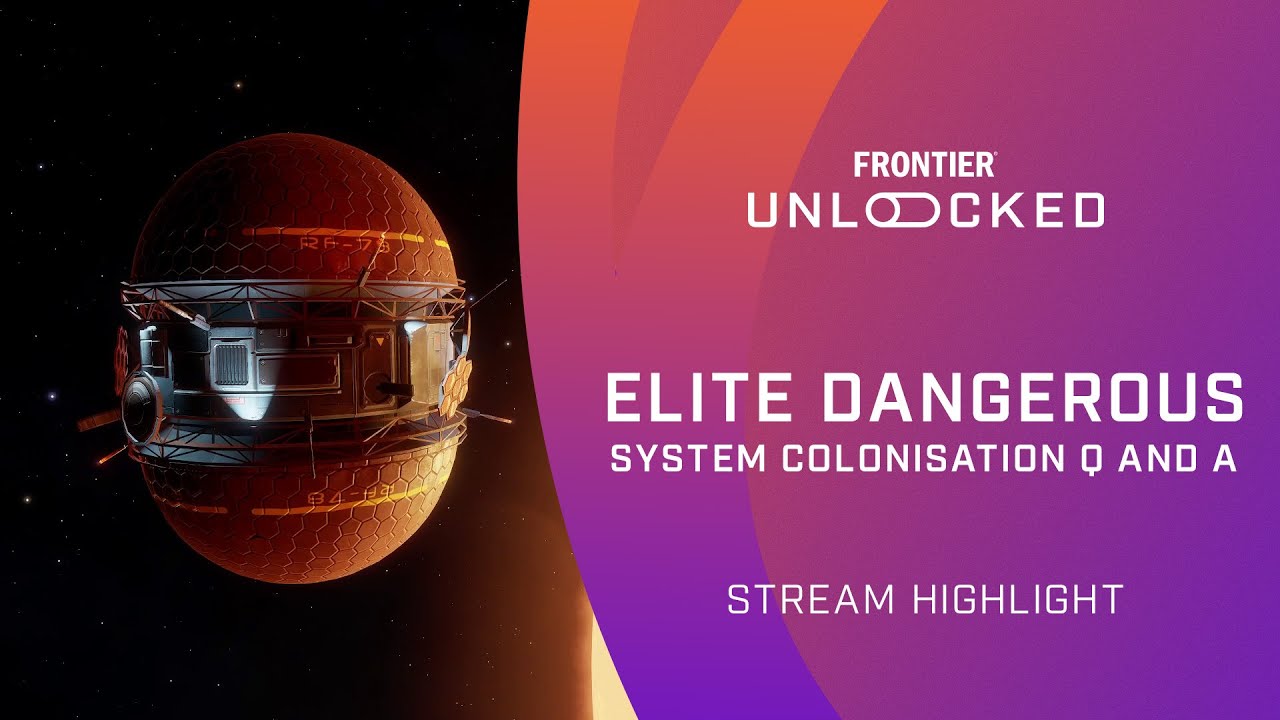 Elite Dangerous | System Colonisation Q & A