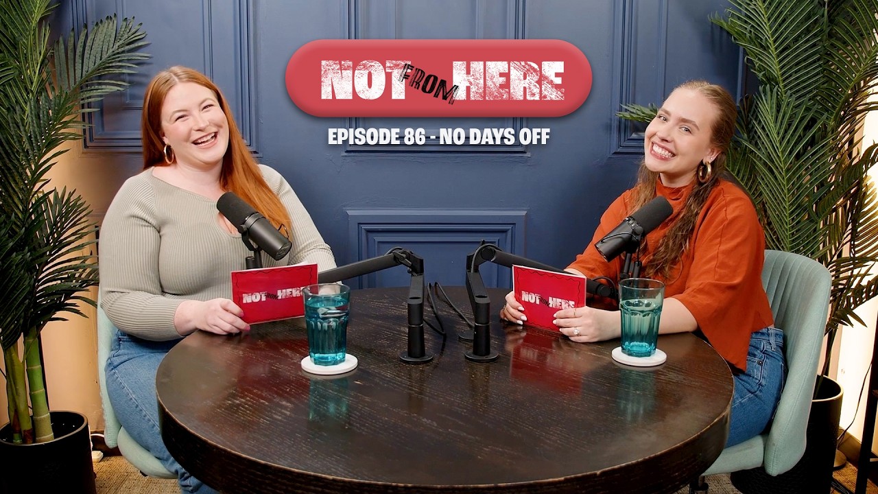 No Days Off | Episode 86 | Not From Here