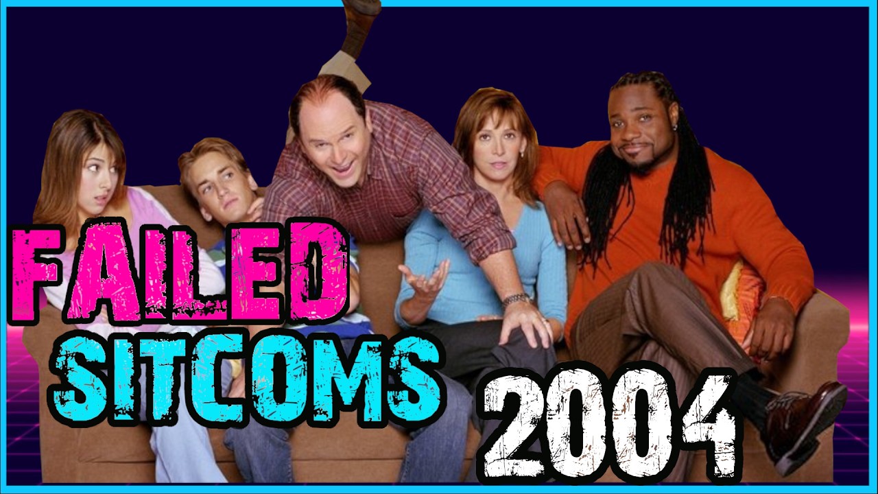 The Sitcom Graveyard of 2004: 10 Shows That Failed Fast
