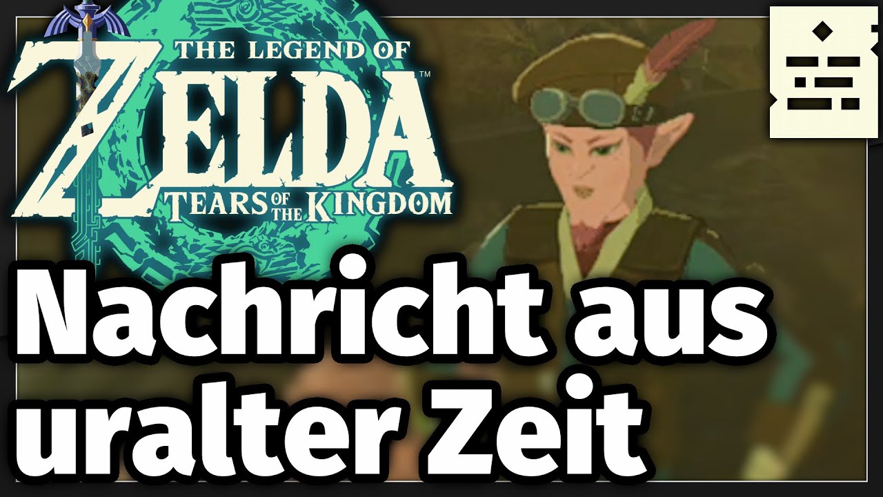 The Legend of Zelda: Tears of the Kingdom - Episoden: Nachricht aus uralter Zeit