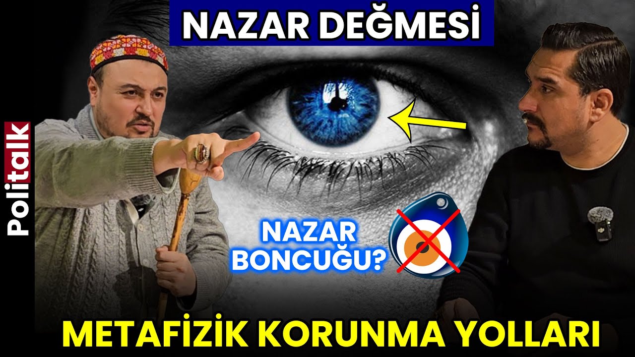 Nazar Değmesi - Metafizik Korunma Y&ouml;ntemleri | İsmail Ernur Yılmaz