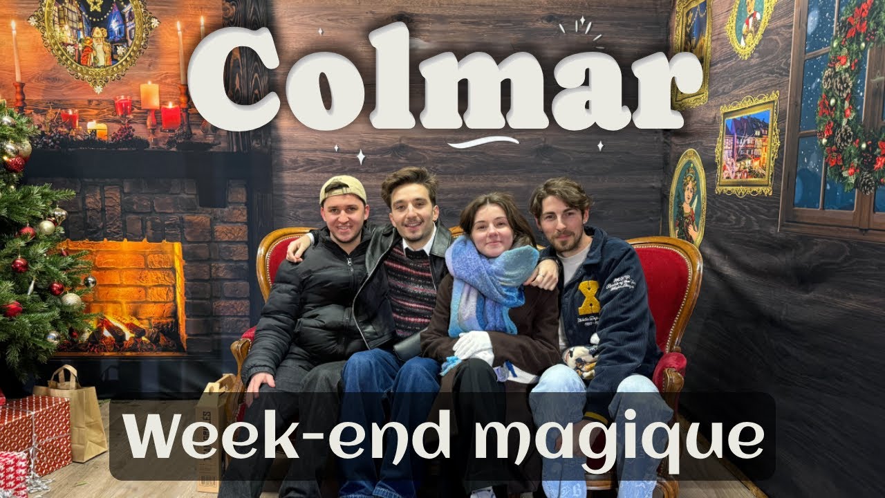 Le week-end de Noël qu’on n’oubliera pas (Colmar)