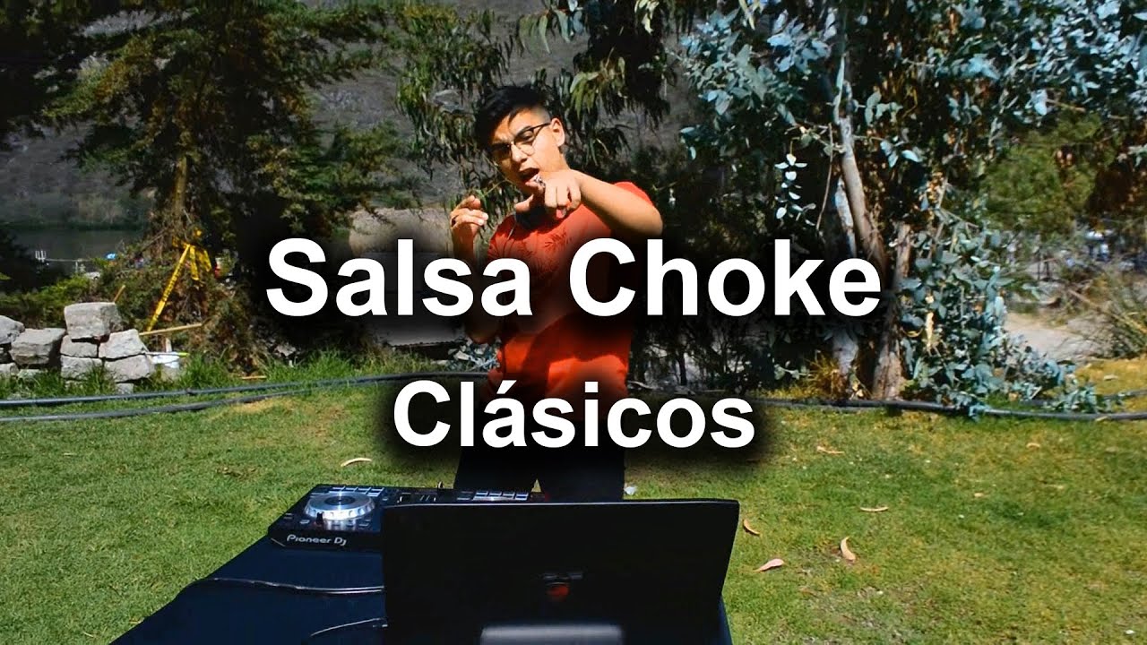 MIX SALSA CHOKE💃 / Clásicos / Lo MEJOR de la SALSA CHOKE 🎧🔥 / Dj Zackmo / JUNIO 2021