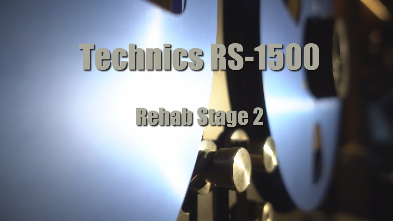 Technics RS 1500 Rehab Stage 2