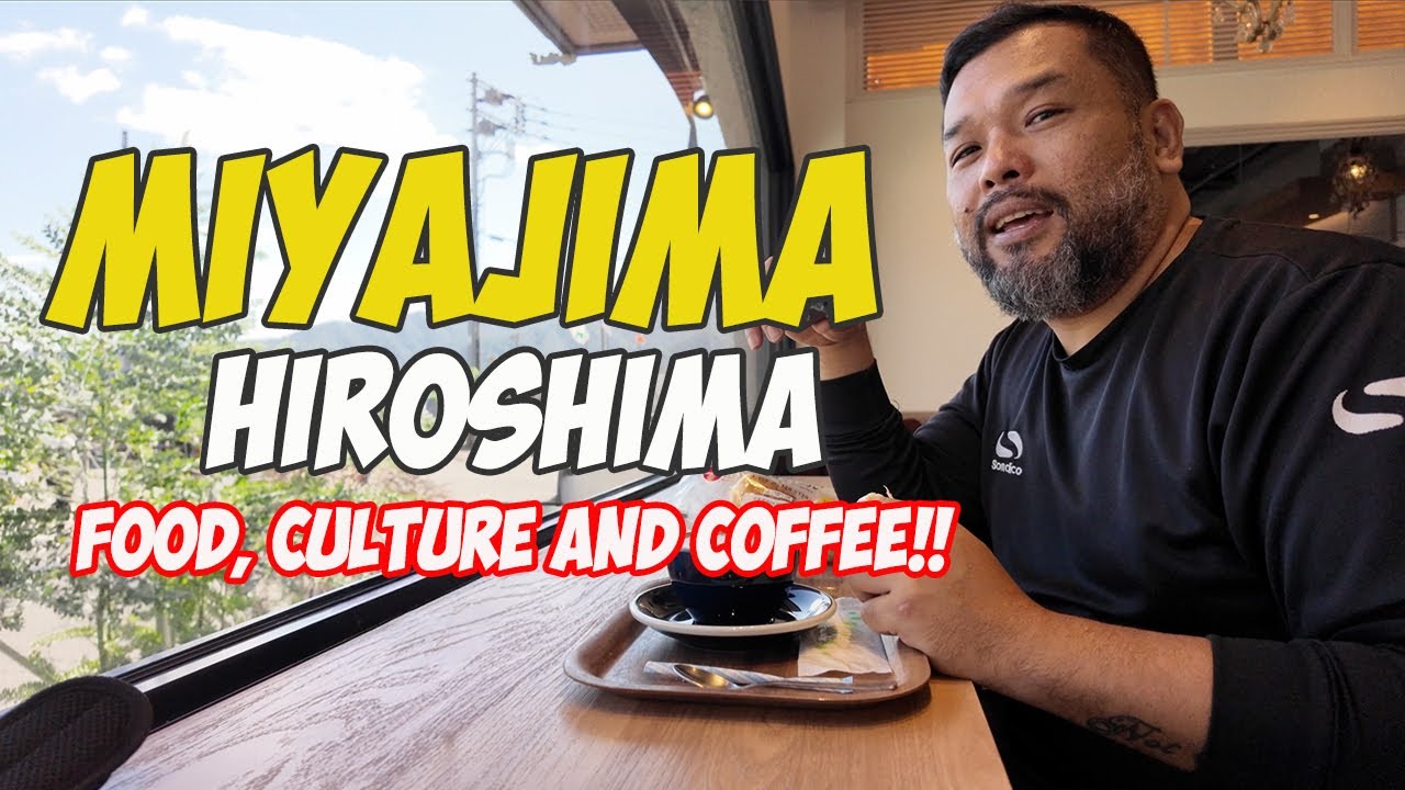 Miyajima Island Hiroshima - Food, Culture, and Coffee