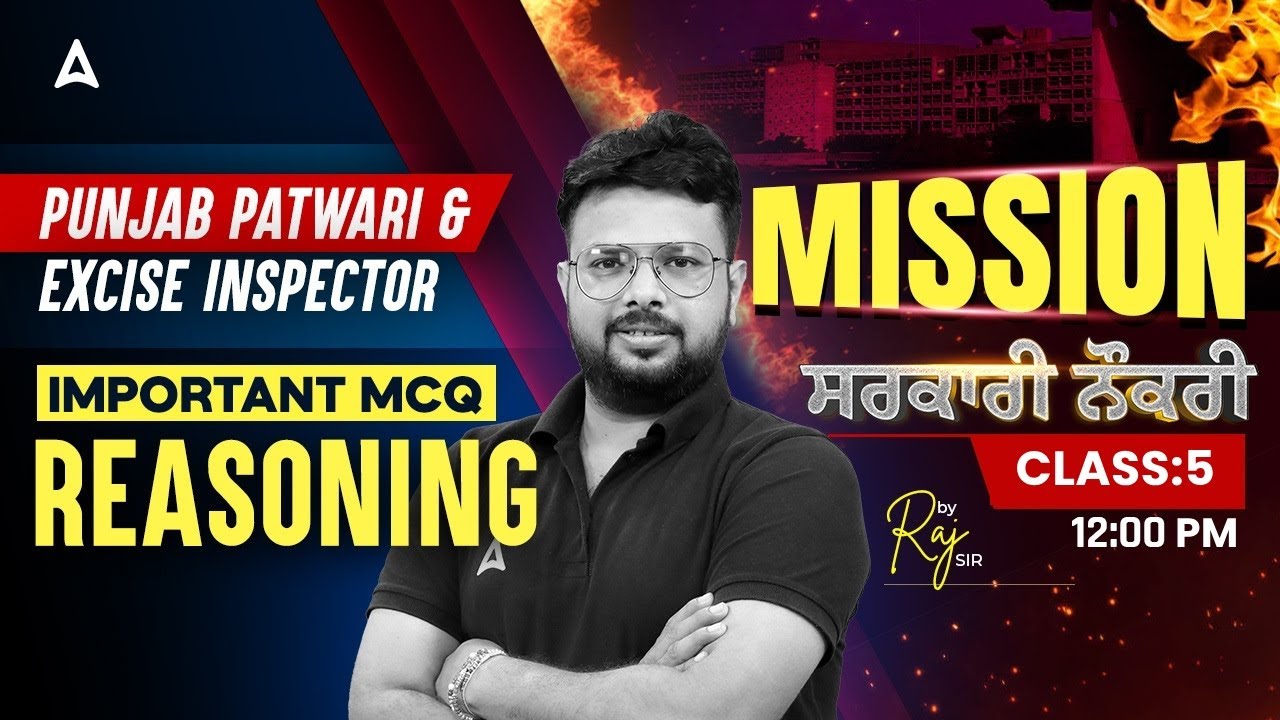 Punjab Patwari/Excise Inspector Exam Preparation 2025 | Reasoning Class #5 | Important MCQ | Raj Sir