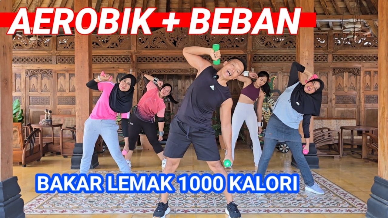 AEROBIK + BEBAN BANTAI LEMAK PINGGANG-PERUT-LENGAN DAN PAHA