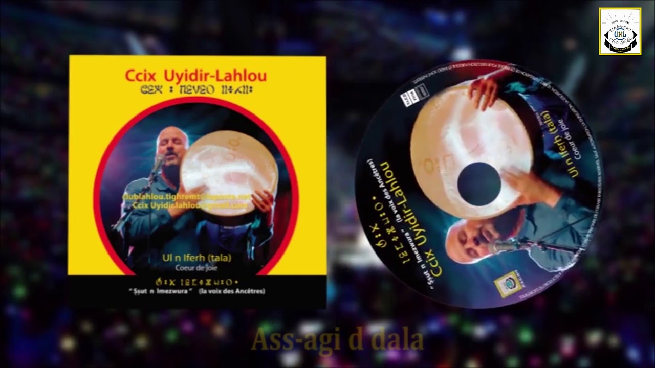 Ccix Uyidir Lahlou : 1- Lldintt tewwura ( accewiq ) 2- Ahlil-i ! ( Bibans ) 3- Ahlil-i ! ( Jerjer )