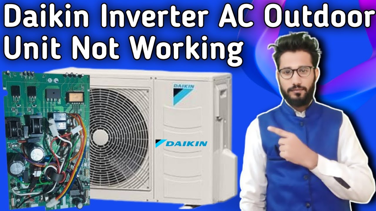 Daikin Inverter AC Outdoor Unit Not Working || Daikin Inverter AC का Outdoor Unit नही चल रहा है