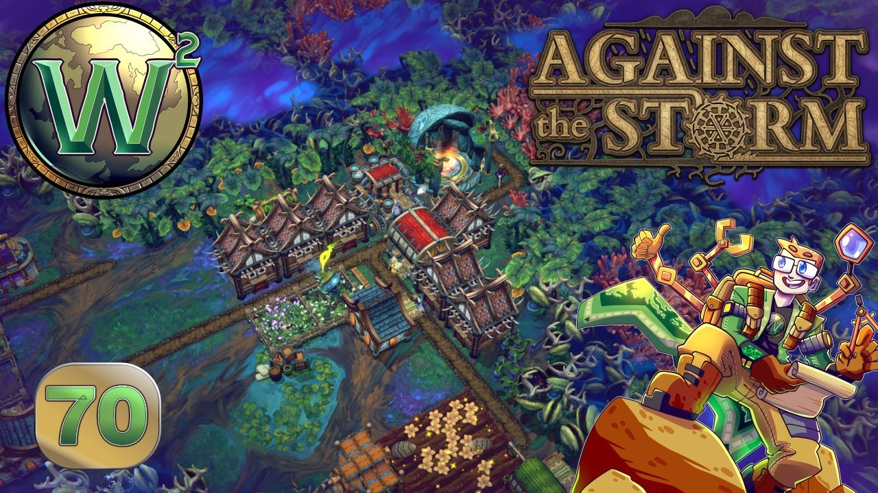 Against the Storm - Double the Fun - Let's Play - Episode 70