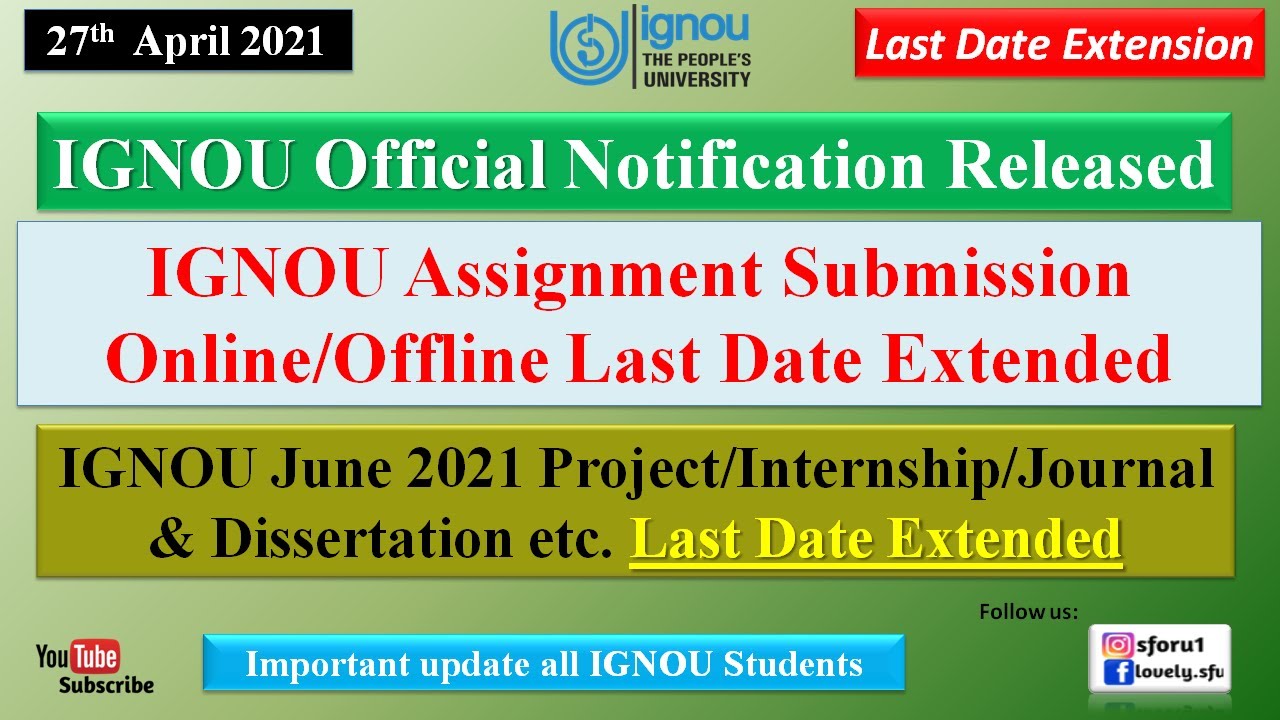 IGNOU Assignment Submission and Project Submission for June 2021 Last Date Officially  Extended