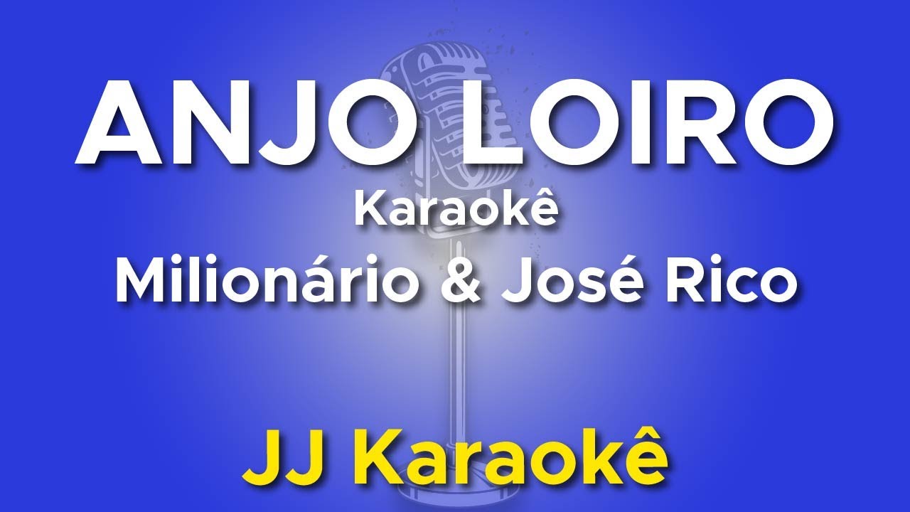 Anjo loiro - Milionário e José Rico - Karaokê com 2ª voz (Cover)