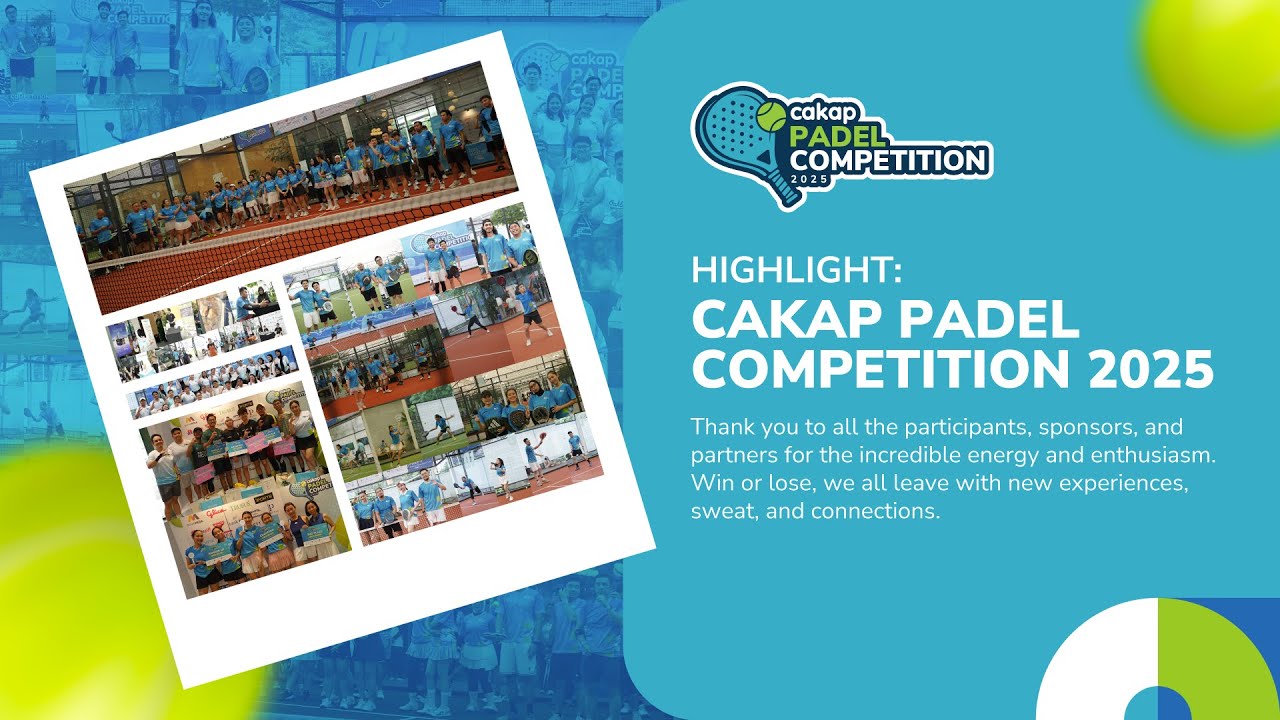 Cakap Padel Competition 2025: Where Skill Meets Lifestyle