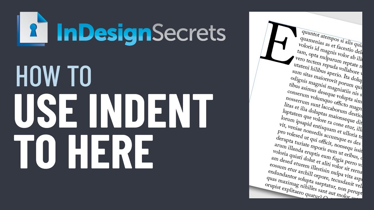 InDesign How-To: Use Indent to Here (Video Tutorial)
