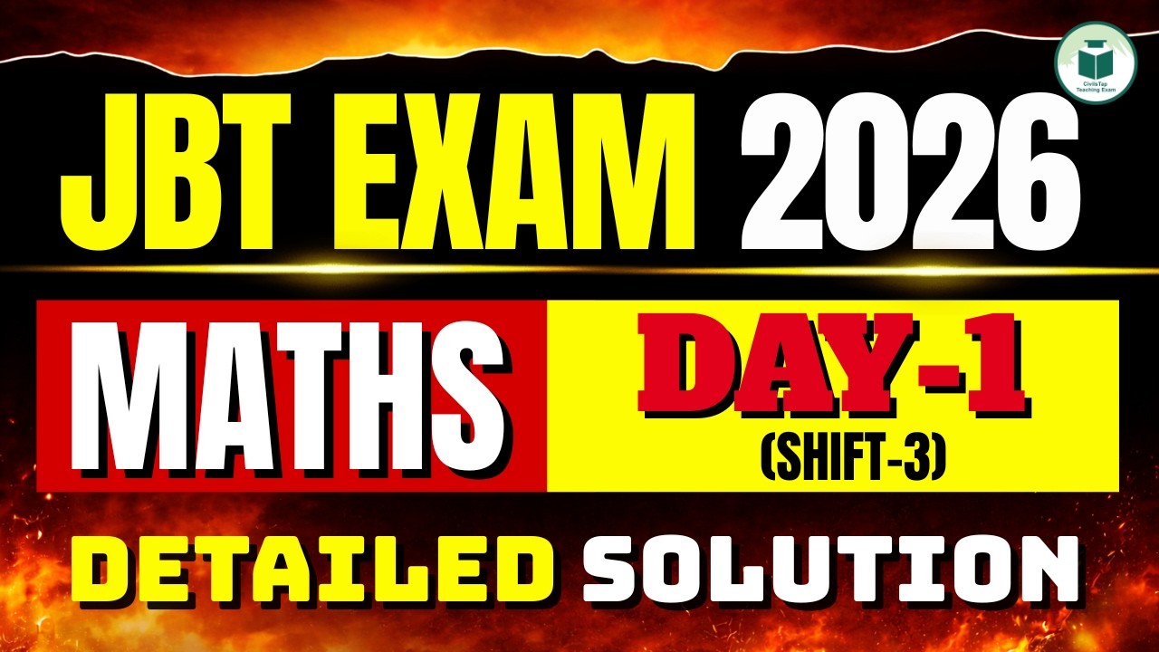 JBT Exam 2026 🔥 | Mathematics Paper Analysis | Day-1 (Shift 3) Detailed Solution | CivilsTap