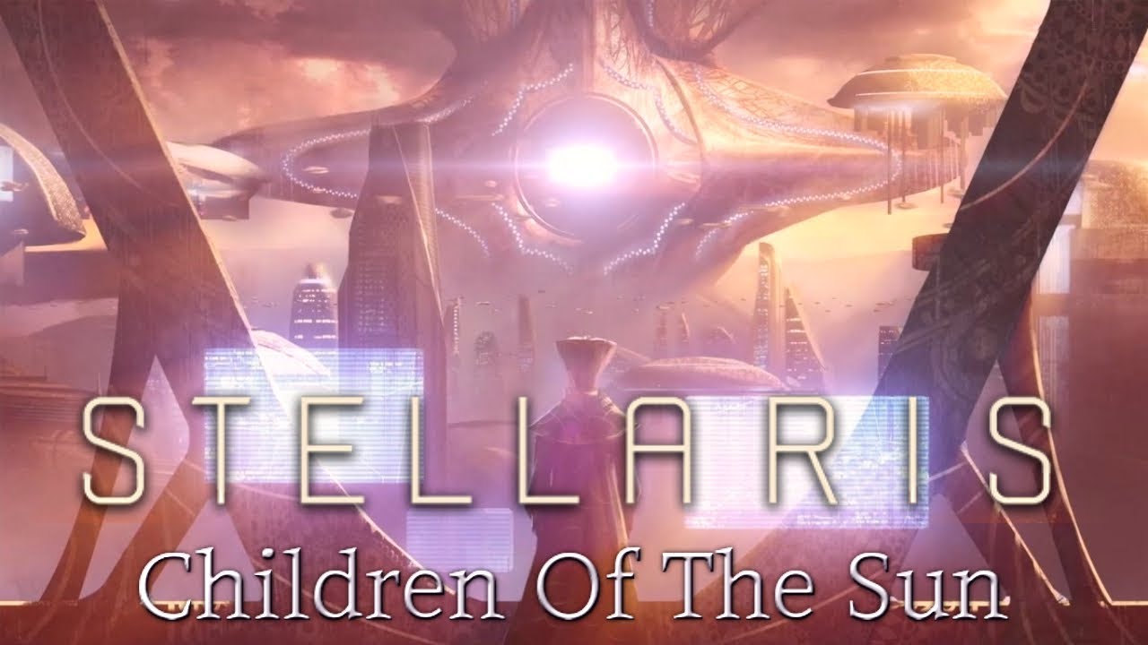 Stellaris Story Trailer - Children of The Sun