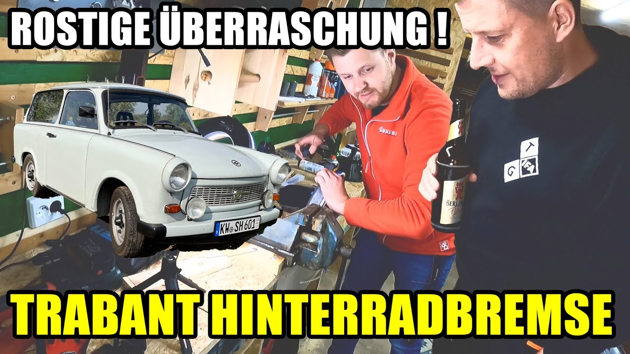 Rostige Überrasschung! Trabant 601 Hinterachsbremse des GRAUENS ! Fummeln mit Marius Teil 1
