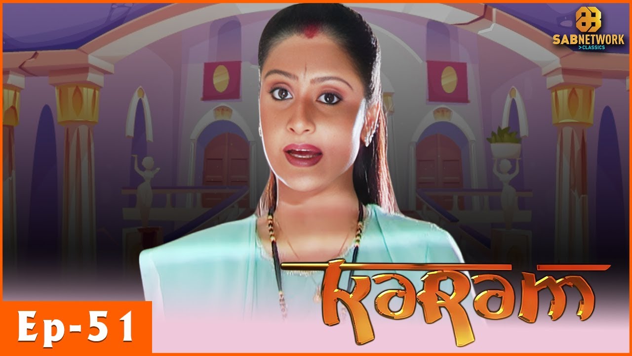 Karam Full Episode | करम सीरियल | Full Episode | EP- 51 | @sabnetworkclassic ​