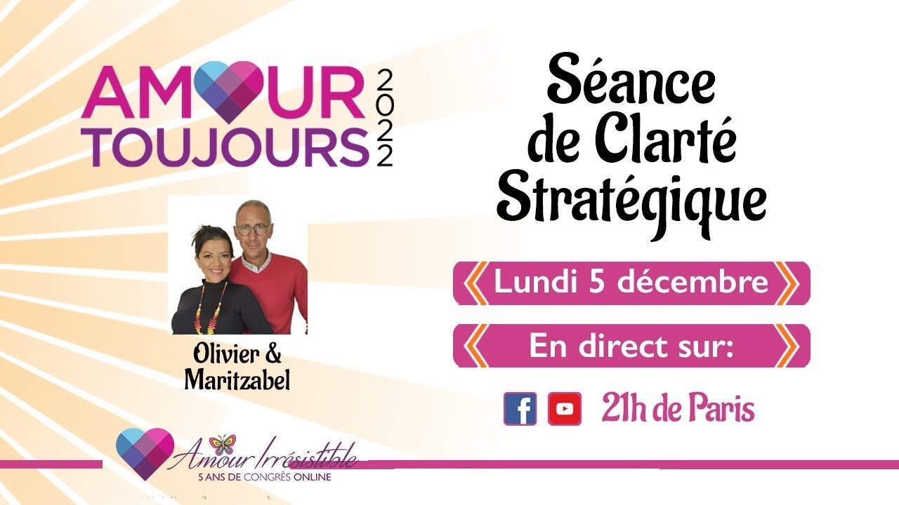 Amour Toujours ❤️ S&eacute;ance de Clart&eacute; Strat&eacute;gique