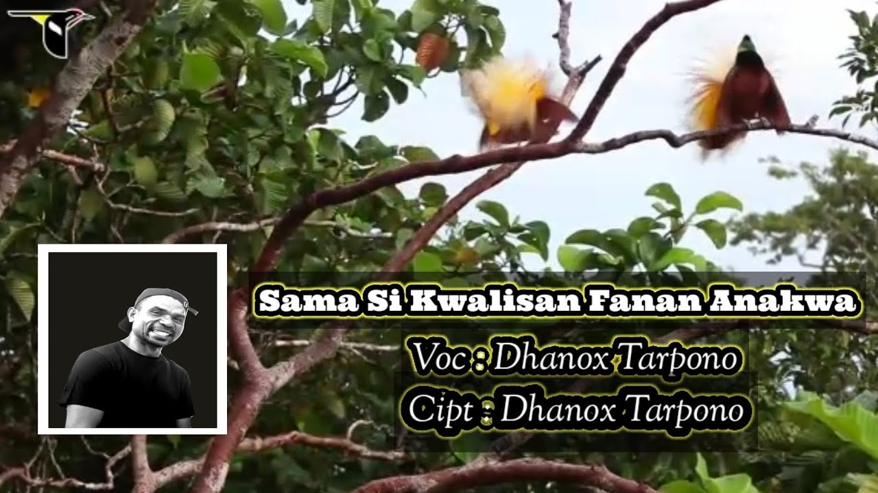 Sama Si Kwalisan Fanan Anakwa_vidio_lirik