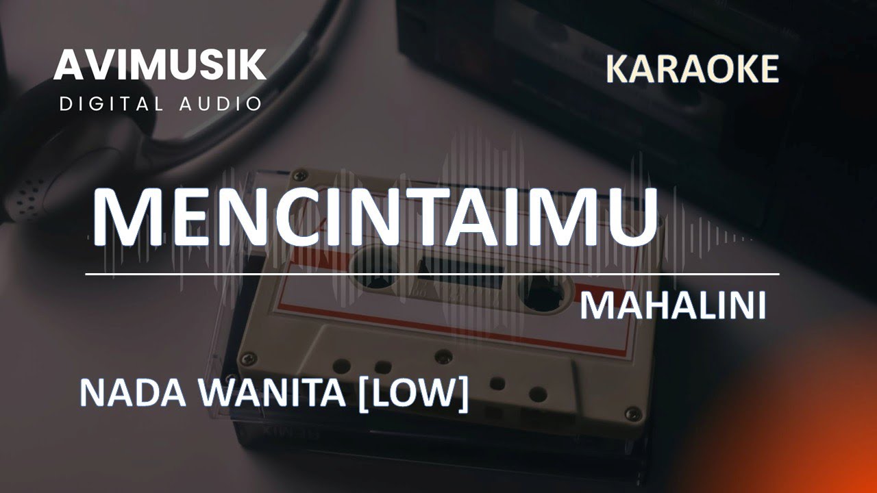 Mencintaimu - Mahalini | Karaoke Nada WANITA | Avimusik